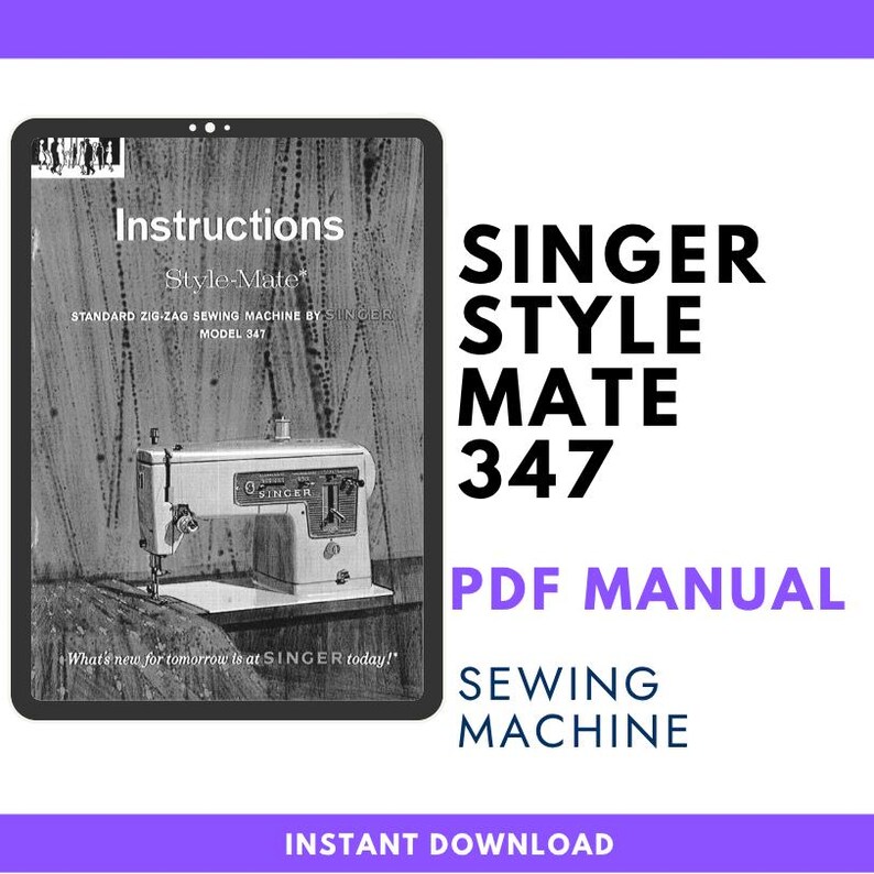 Singer Style Mate 347 Sewing Machine Instruction Manual (PDF) - Etsy