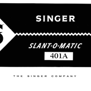 Singer Sewing Machine 401A User Manual Singer User Manual Singer User Manual Digital Download
