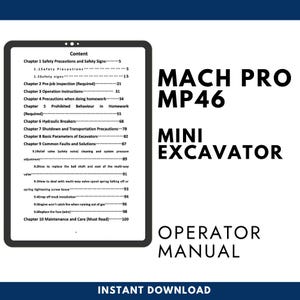 May include: A digital operator manual for the MACH PRO MP46 mini excavator. The document displays a table of contents listing ten chapters covering safety precautions, pre-job inspection, operation instructions, maintenance, and common faults.