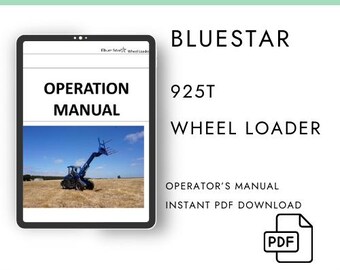 Bluestar 925T Wheel Loader Operator’s Manual PDF Digital Download