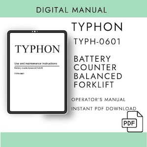 Typhon TYPH‑0601 Battery Counterbalanced Forklift Manual – PDF Digital Download