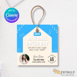 National Dog Day Pop By Tag for Realtor | &quot;Need a New Woof?&quot; | Customizable Realtor Pop-By Tag Template | Canva Instant Digital Download