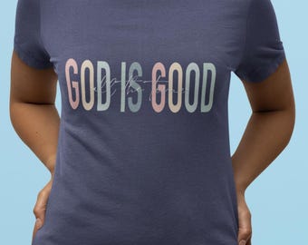 God Is Good All The Time T-shirt, Sweatshirt, Christian Shirt, Bible Verse Hoodie, Women Christian Gifts
