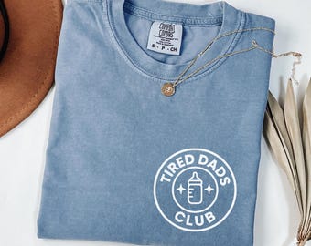 Camisa Comfort Colors del Club de Papás Cansados, regalo para el Día del Padre