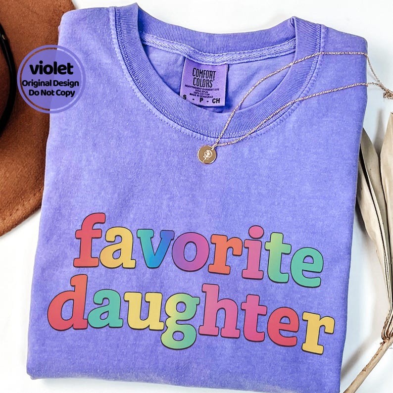 Camiseta "Favorite Daughter" de Comfort Colors, divertida camiseta gráfica familiar imagen 5