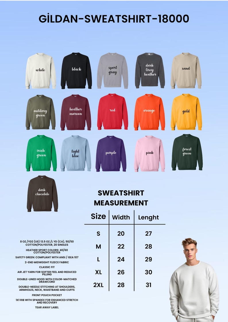 May include: A display of Gildan 18000 sweatshirts in various colors, including white, black, and red. The image also shows a size chart with measurements in inches for width and length, ranging from S to 2XL.