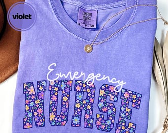 Comfort Colors® Floral Emergency Nurse Shirt, Emergency Shirt, ER Nurse Shirt, ER Nurse Gift, ER Department Sweater, Nurse Appreciation Gift