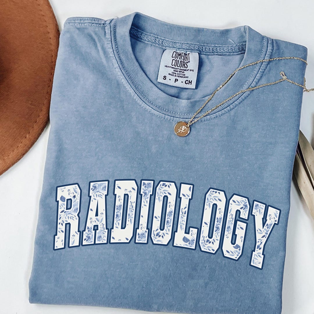 Radiology Tech Shirt, Comfort Colors Garment-dyed Tee, Medical Imaging ...