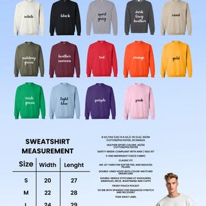 May include: A variety of sweatshirts in different colors, including white, black, and red. The image displays a size chart with measurements in inches. The text "SWEATSHIRT" is at the top.