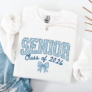 Senior Class of 2026 Sweatshirt, Cute Graduation Gift for Her, Floral Bow Senior Shirt, Class of 2026 Crewneck, Trendy Senior Tee