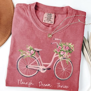 Comfort Colors® Flourish Dream Thrive Floral Bike Anti Trump Shirt, Subtle Anti Trump shirt,Flourish Dream Thrive Floral Bike,8647,FDT shirt