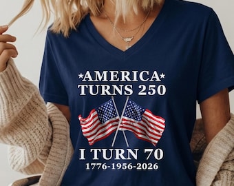 America Turns 250 I Turn 50 V Neck Shirt, Custom Patriotic Birthday Tee, USA 1776-2026 Shirt, 50th Birthday Gift for Her, July 4th Tee