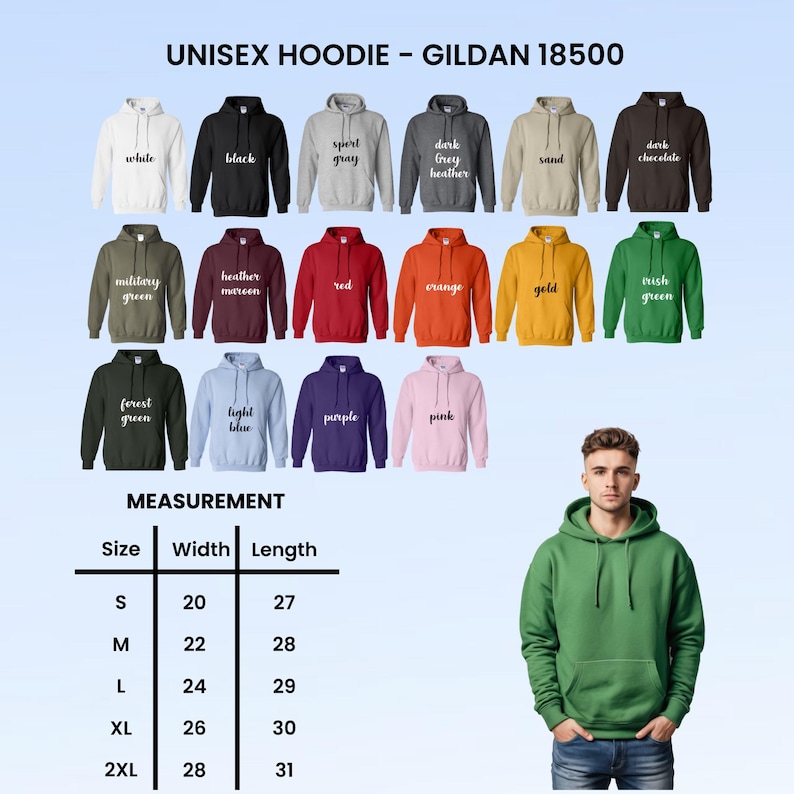 May include: A product image showcasing a variety of Gildan 18500 unisex hoodies in various colors, including white, black, and green. The image also displays a size chart with measurements in inches, ranging from S to 2XL.