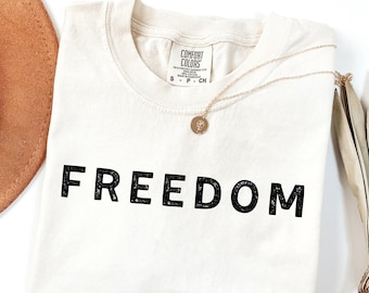 Comfort Colors Freedom Shirt, Patriotic Graphic Tee