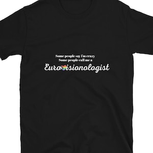 Eurovision Song Contest Funny Unisex T-shirt Eurovisionologist T-shirt Unisex Eurovision lover must have