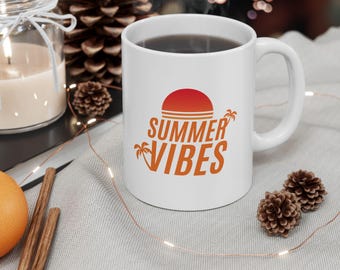 Summer Vibes Mug Beach Coffee Cup Fun Gift for Her or Him Sunset Mug Vacation Vibes Drinkware Cute Summer Gift Ceramic Mug, (11oz, 15oz)