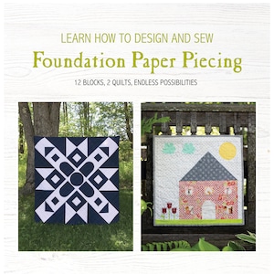 Learn to Design and Sew Foundation Paper Piecing Ebook image 1