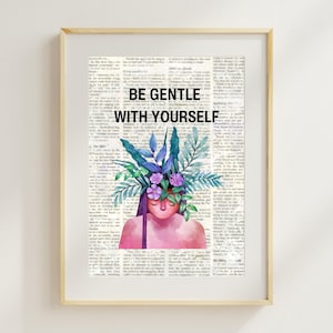 Be Gentle with Yourself Wandkunst, Selbstliebe Poster, Selbstfürsorge druckbare Kunst, Therapie Büro Wandkunst, psychische Gesundheit Wandkunst, digitaler Download