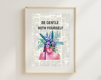 Be Gentle with Yourself Wall Art, Self Love Poster, Self Care Printable, Therapy Office Wall Art, Mental Health Wall Art, Digital Download