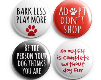 Dog Sayings Magnet Set of Four  1" One Inch Magnets