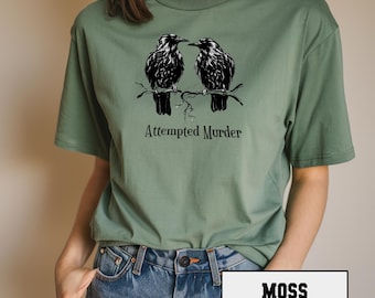 Attempted Murder Crow Shirt, Comfort Colors Lustige Hemden Vogel Hemden Schwarzes Hemd Frauen Halloween Lustige Vogelhemden Krähen-T-Shirt Tiert-stück