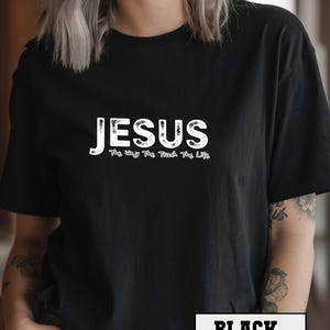 Jesus The Way The Truth The Life Shirt for Women,Comfort Colors, Christian Shirt for Women, Retro Christian Tshirt, Jesus Tee for Christian