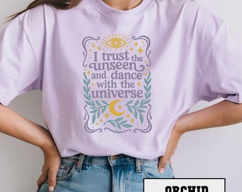 Unseen Trust T-Shirt, Spiritual Graphic Tee, Positive Energy Shirt