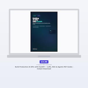 Build Production AI APIs with FastAPI - LLMs, RAG & Agents PDF Guide | Instant Download
