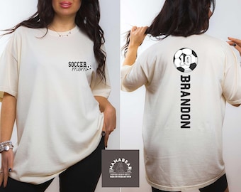 Custom Name and Number Soccer Mom Shirt, Two Sided Soccer Mom Comfort Colors® Shirt, Soccer Season Mama Shirt, Game Day Soccer Mom Gift