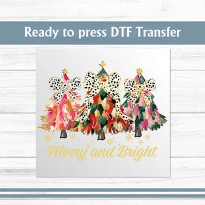 Merry and Bright DTF Transfer, Christmas Coquette Trees Ready to Press, Christmas Tree Direct to Film Transfer, Christmas Bow Transfer Print
