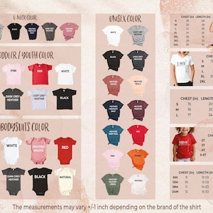 May include: A chart showing different colours and sizes for t-shirts, toddler/youth shirts, and bodysuits. The chart includes measurements for chest and length in inches. The text "The measurements may vary +/- 1 inch depending on the brand of the shirt" is at the bottom of the chart.