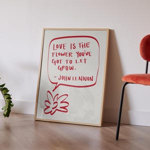 Plant Print, John Lennon Quote Wall Art, John Lennon Hand Drawn Poster,  Decor, Print, The Beatles Written, Love is the Flower