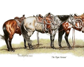 Rope Horses, Western Ranch Horse Print - Quarter Horses ~ Cowboy Art ~ Western Decor ~ Cowponies ~ Equine Art ~ Signed Small Unframed Print