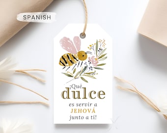 Etiquetas de regalo para pioneros de los TJ en español Qué dulce es servir a Jehová contigo Juego de etiquetas imprimibles Descarga digital PDF Escuela de pioneros Miel de abeja