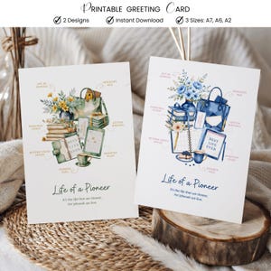 Può includere: Due biglietti di auguri stampabili con illustrazioni ad acquerello. Una carta presenta una borsa verde, libri e fiori gialli. L'altra mostra una borsa blu, libri e fiori blu. Il testo include "Life of a Pioneer" e "Best Life Ever."