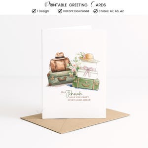May include: A greeting card with a watercolor illustration of stacked vintage suitcases, a hat, and flowers. The card reads "May Jehovah Help You Carry Every Load Ahead."