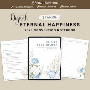 May include: Digital notebook with the text "Eternal Happiness 2026 Convention Notebook" in Spanish. The notebook features a floral design with blue and white hydrangeas. Includes a lined page and a schedule.