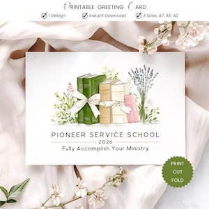 Może przedstawiać: Biała kartka z życzeniami z akwarelowymi ilustracjami książek, kwiatów i lawendy. Na kartce widnieje napis "PIONEER SERVICE SCHOOL 2026" i "Fully Accomplish Your Ministry". Zawiera tekst: "Printable Greeting Card", "1 Design", "Instant Download" i "3 Sizes: A7, A6, A2".