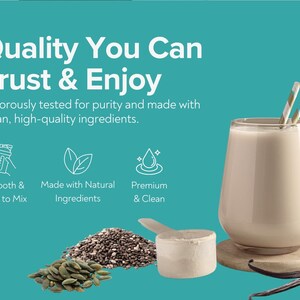 May include: An image with the text "Quality You Can Trust & Enjoy" over a teal background. A glass of beige liquid with two striped straws sits on a wooden coaster. Ingredients like chia seeds, powder, and vanilla beans are scattered around.