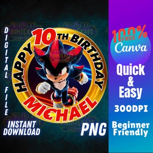 May include: A digital file for a 10th birthday party featuring a cartoon character from the Sonic the Hedgehog franchise. The character is Shadow the Hedgehog, and the text says "Happy 10th Birthday Michael".