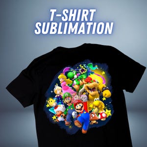 May include: Black t-shirt featuring a colorful graphic of various characters from the Super Mario video game series. The shirt has the text "T-SHIRT SUBLIMATION" in white across the top. The graphic includes Mario, Luigi, Princess Peach, and Bowser.