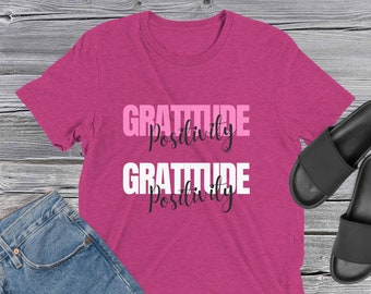Dankbarkeit und Positivität Shirt, Inspiration Shirt, Selbstliebe Shirt, Motivation Shirt, Affirmation Shirt, positive Shirt