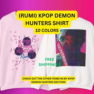 K-Pop Demon Hunters Sweatshirt--K-Pop Demon Hunters Merch, Kpop Demon Hunters Rumi Unisex Crewneck, K-pop Huntrix Shirt
