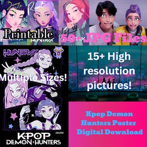 Puede incluir: Descarga digital con ilustraciones de Kpop Demon Hunters. La imagen incluye ilustraciones de personajes de estilo anime, el texto "Printable", "Multiple Sizes" y "50+ JPG Files". También incluye el texto "15+ High resolution pictures!"
