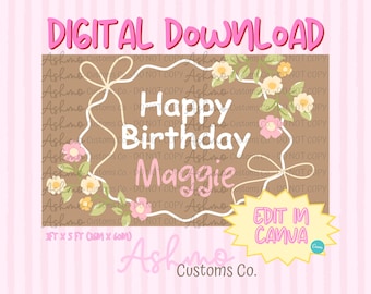 Op de afbeelding: Een digitaal downloadbaar verjaardagsbanner-sjabloon met een bruine achtergrond, een wit omlijnd kader, bloemaccenten en de tekst Happy Birthday Maggie. Het ontwerp bevat de tekst Digital Download en Edit in Canva, met afmetingen van 0,9m x 1,5m.