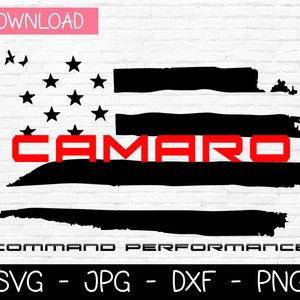 SVG, Chevy, Camaro SVG, Command Performance, Woman, Man, American, Dxf, Jpg, Png, Svg  Cricut, Silhouette, Sublimation Designs Downloads