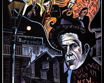 May include: A colorful woodcut print depicts a man in a hat with the text "Well, I wish I was in New Orleans." Above him, a band plays, and the words "I can see it in my dreams" are written. A street sign reads "Burgundy."