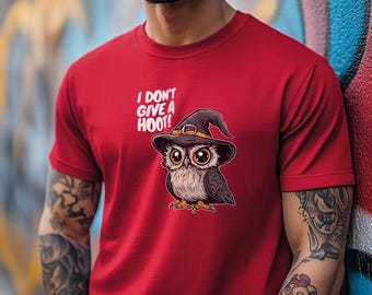 I Don't Give A Hoot funny shirt, funny gift shirt, sassy owl Tee, humorous owl t-shirt, funny owl shirt, funny graphic Tee, Halloween vibes.