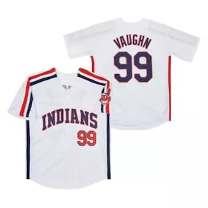 May include: White baseball jersey with blue and red trim. The front of the jersey has the word "INDIANS" in blue with the number "99" below it. The back of the jersey has the name "VAUGHN" in blue with the number "99" below it.