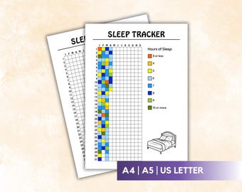 May include: Two white sheets of paper with a sleep tracker design. The top sheet has the title "SLEEP TRACKER" and a grid for tracking sleep hours, color-coded by duration. The bottom sheet is a blank sleep tracker. The bottom right corner has the text "A4 | A5 | US LETTER".